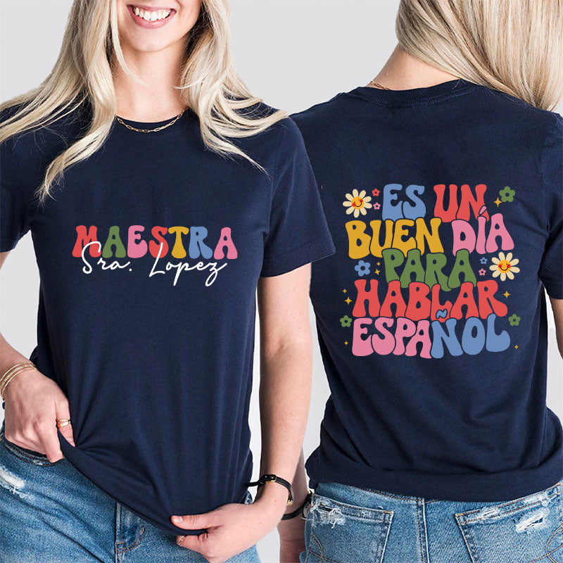 Personalized Latina Bilingual Teacher Two Sided T-Shirt 2MAT88