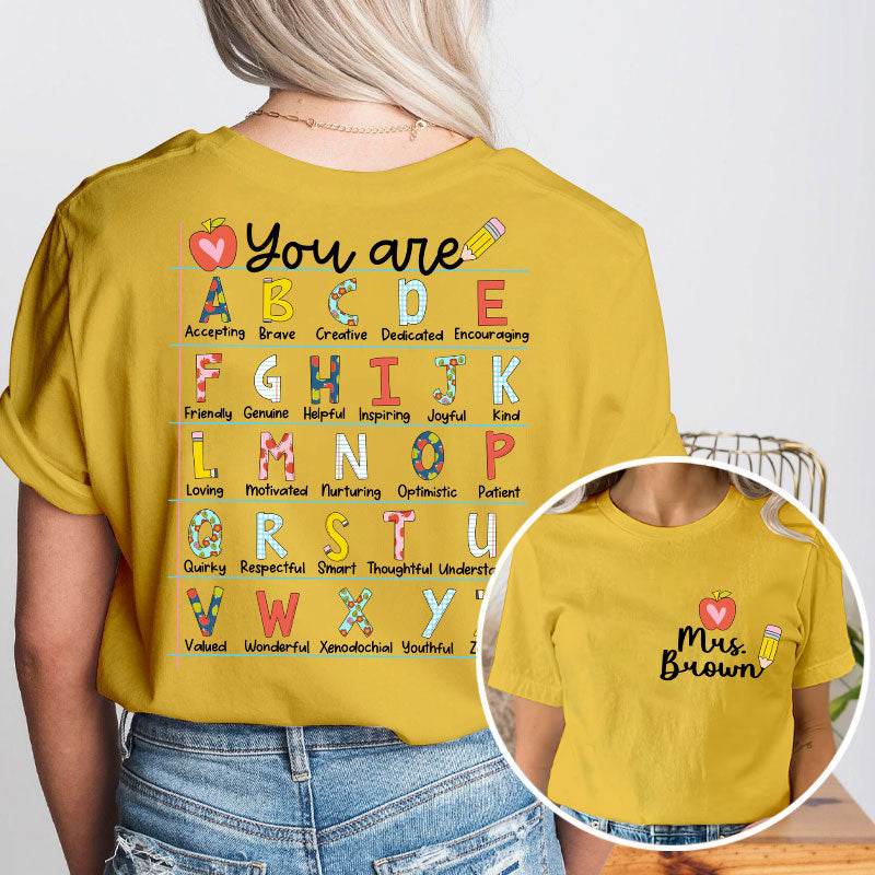 Personalized You Are Who You Are You Are Enough Teacher Two Sided T-Shirt 2MAT88
