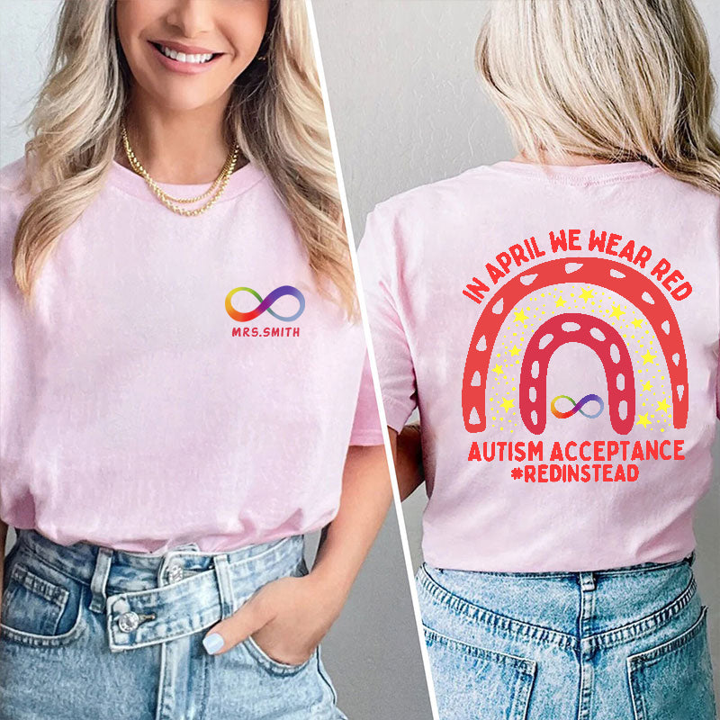 Personalized In April We Wear Red Teacher Two Sided T-Shirt 2MAT88