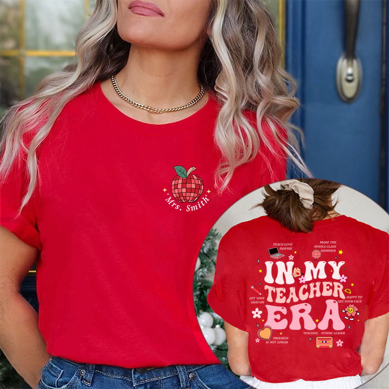 Personalized Name In My Teacher Era Teacher Two Sided T-Shirt inmy
