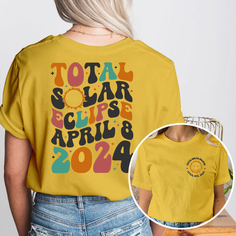 Totality Solar Eclipse Teacher Two Sided T-Shirt 2MAT88