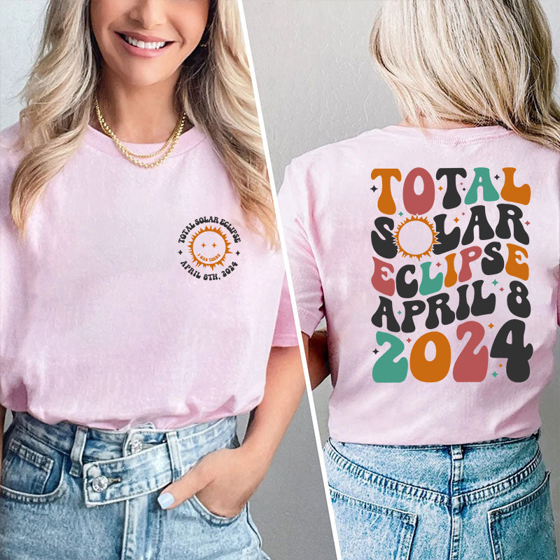 Totality Solar Eclipse Teacher Two Sided T-Shirt 2MAT88