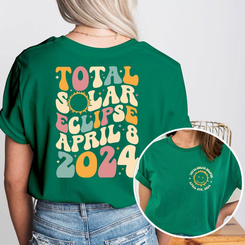 Totality Solar Eclipse Teacher Two Sided T-Shirt 2MAT88