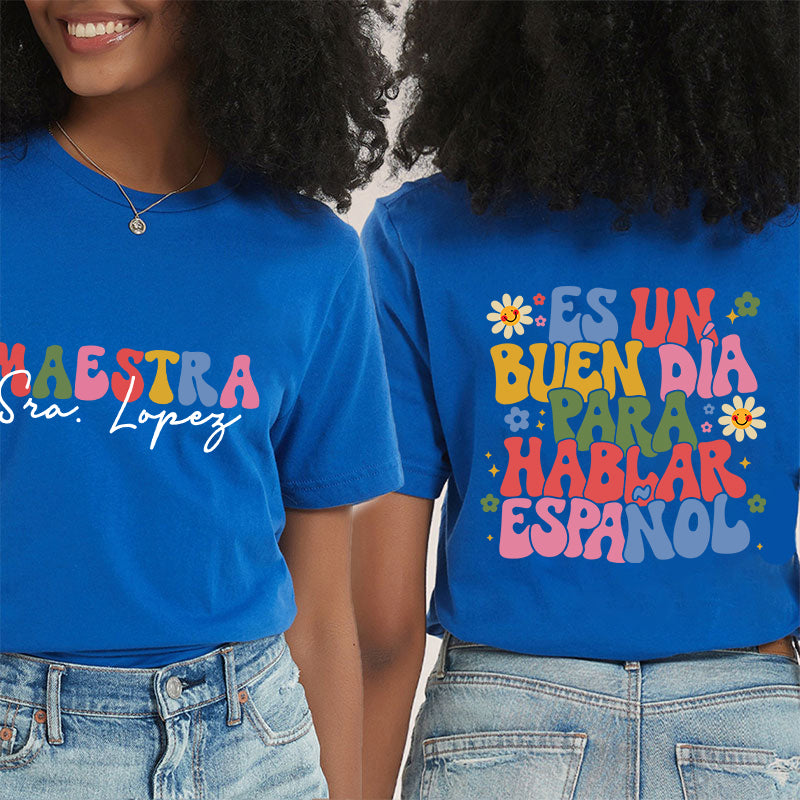 Personalized Latina Bilingual Teacher Two Sided T-Shirt 2MAT88