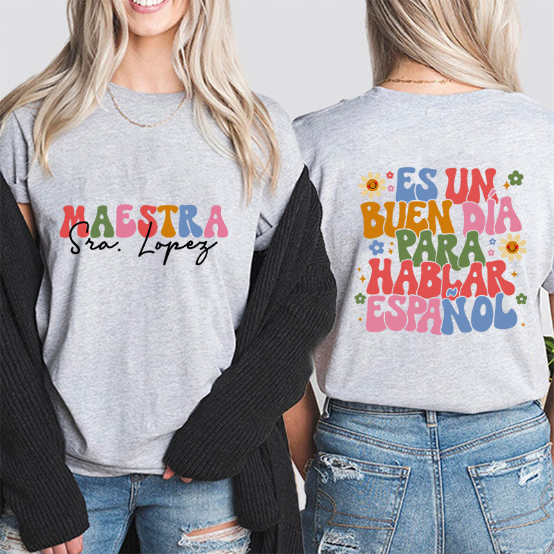 Personalized Latina Bilingual Teacher Two Sided T-Shirt 2MAT88