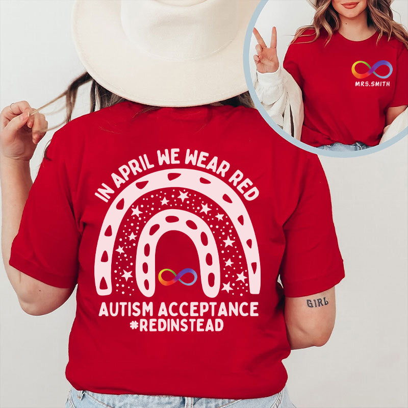 Personalized In April We Wear Red Teacher Two Sided T-Shirt 2MAT88