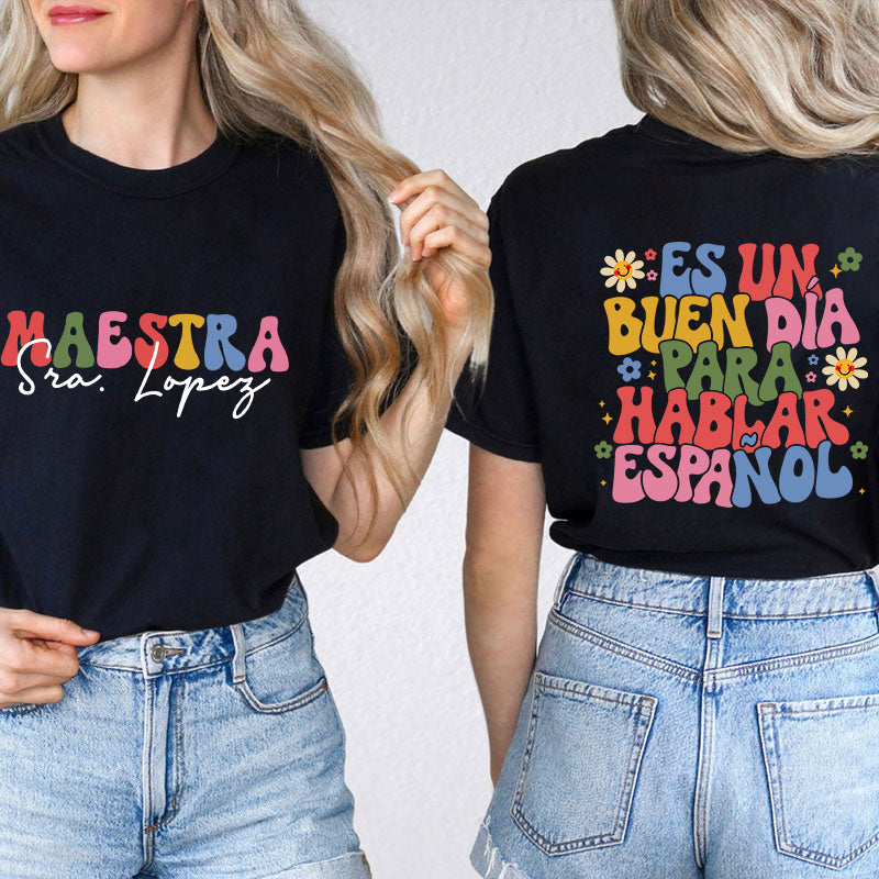Personalized Latina Bilingual Teacher Two Sided T-Shirt 2MAT88