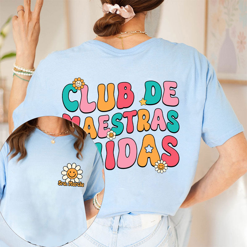 Personalized Club De Maestras Chidas Teacher Two Sided T-Shirt 2MAT88