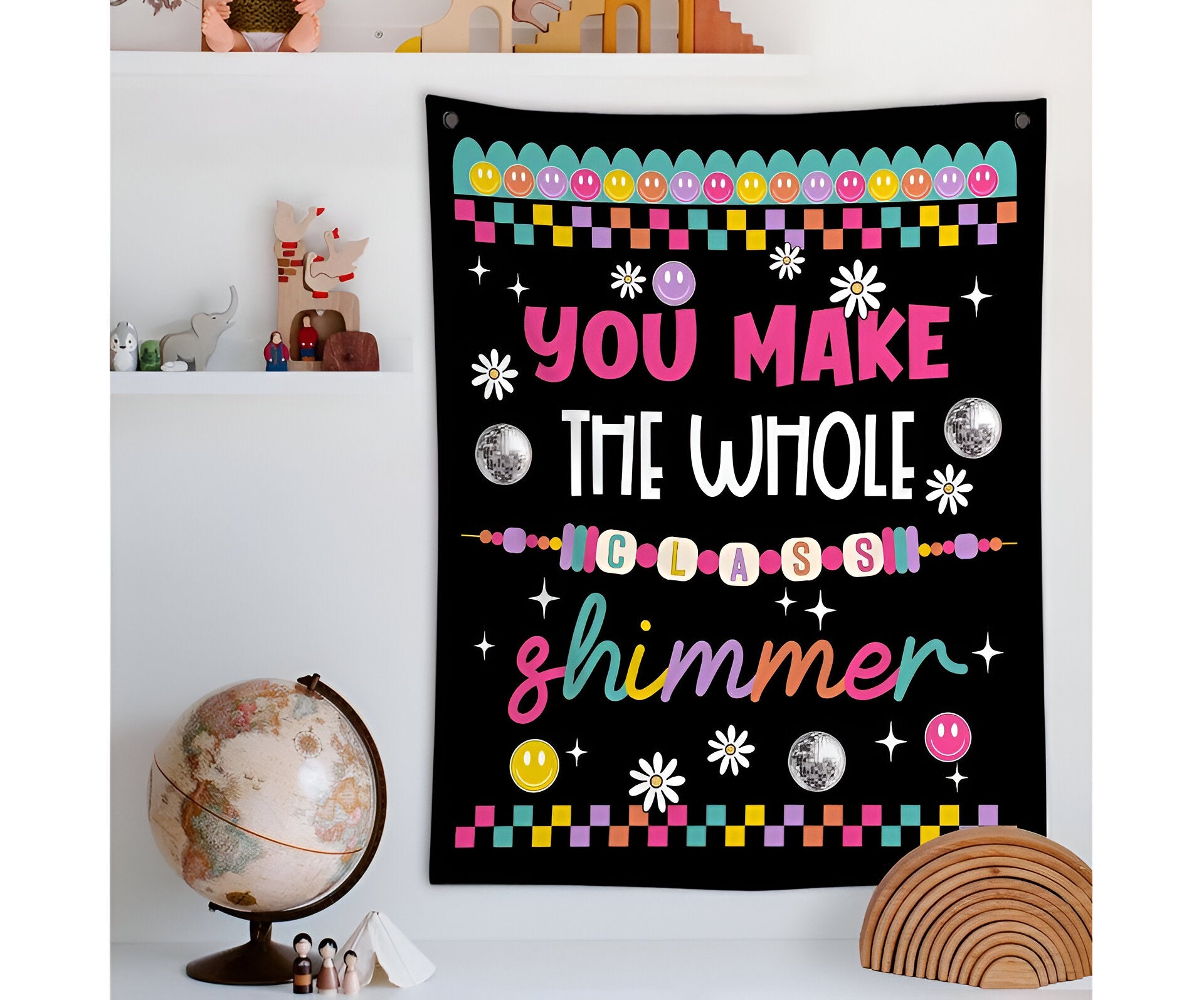 Classroom Tapestry, Teacher Classroom Banner, You Make The Whole Class Shimmer Tapes