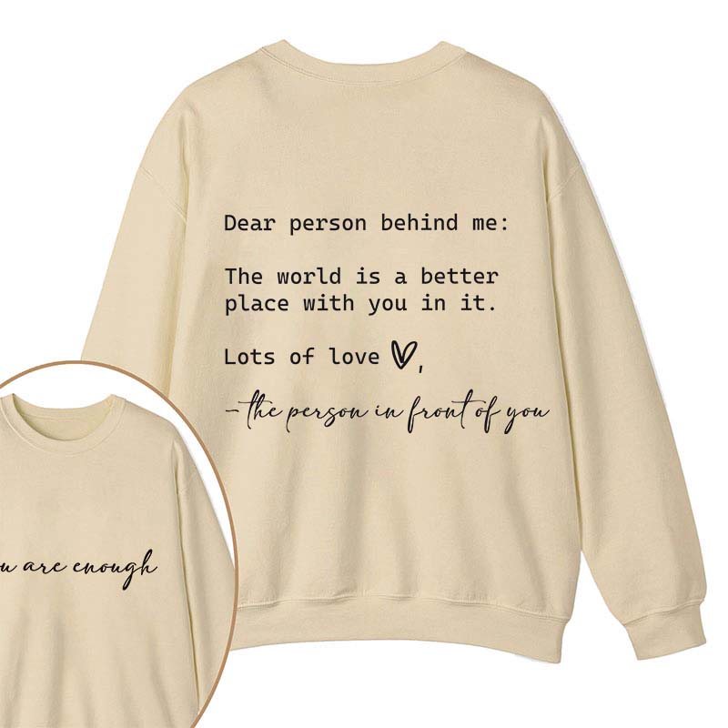 You Are Enough Teacher Two Sided Sweatshirt 2MAT88