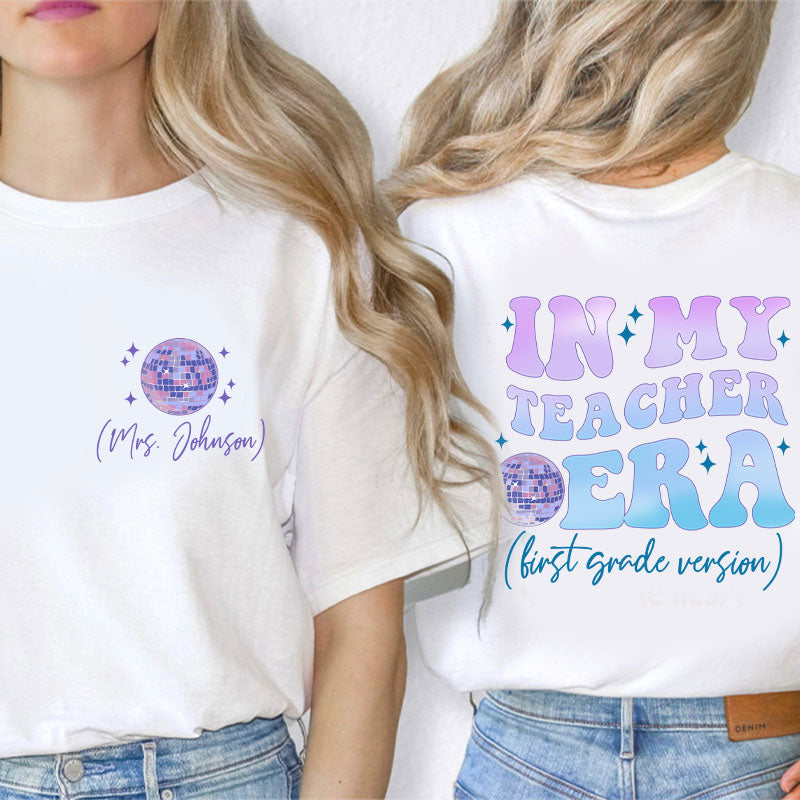 Personalized In My Teacher Era Teacher Two Sided T-Shirt inmy