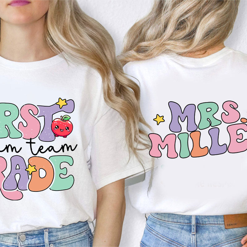 Personalized About Yours Dream Team Teacher Two Sided T-Shirt 2MAT88