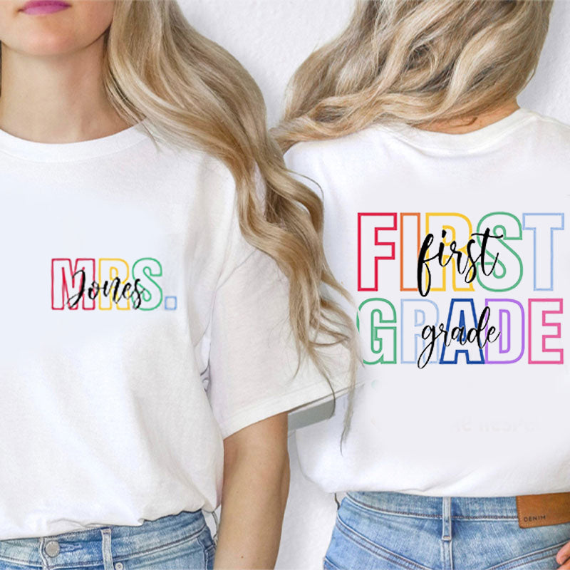 Personalized Teacher's Name Happy First Day Of School Teacher Two Sided T-Shirt 2MAT68