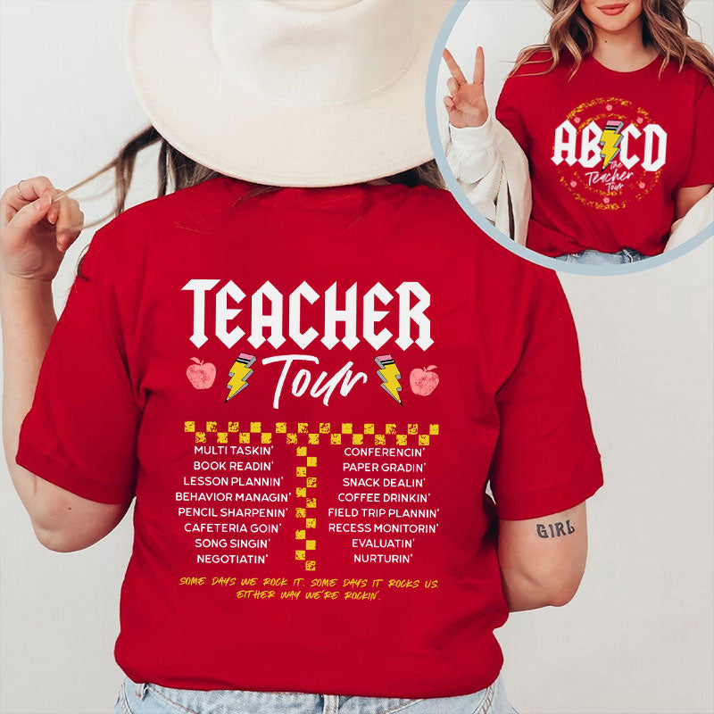 ABCD The Teacher Tour Teacher Two Sided T-Shirt 2MAT88