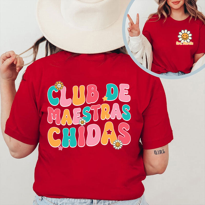 Personalized Club De Maestras Chidas Teacher Two Sided T-Shirt 2MAT88