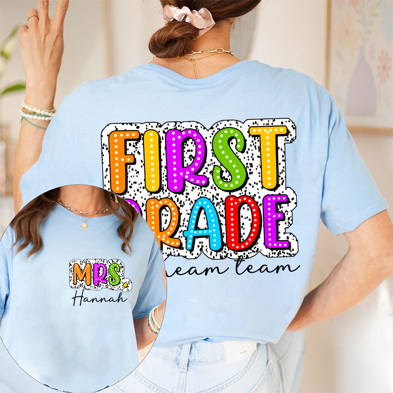 Personalized Back To School First Day Of School Teacher Two Sided T-Shirt 2MAT68