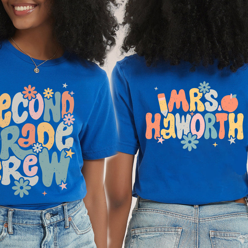 Personalized Name And Grade Bloom Flowers Teacher Two Sided T-Shirt 2MAT68