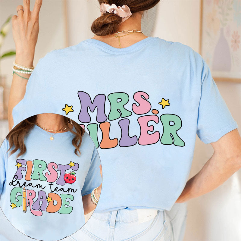 Personalized About Yours Dream Team Teacher Two Sided T-Shirt 2MAT68