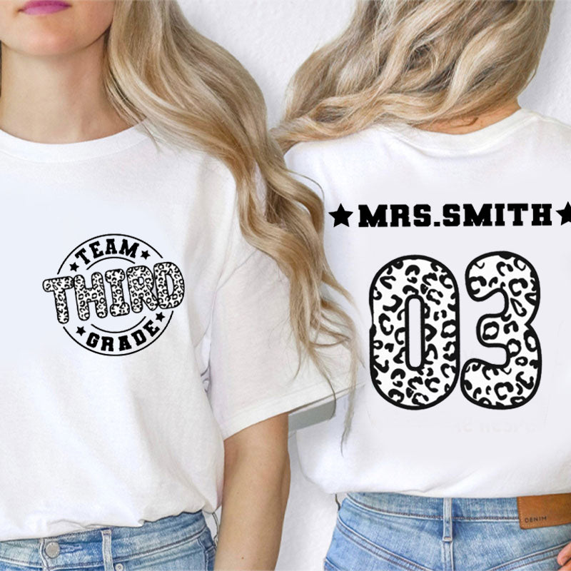 Personalized Black And White Leopard Team Grade Teacher Two Sided T-Shirt 2MAT88