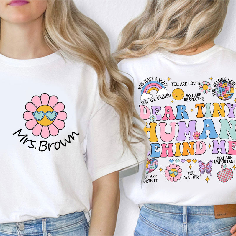 Personalized People Behind Me Please Pay Attention Teacher Two Sided T-Shirt 2MAT88