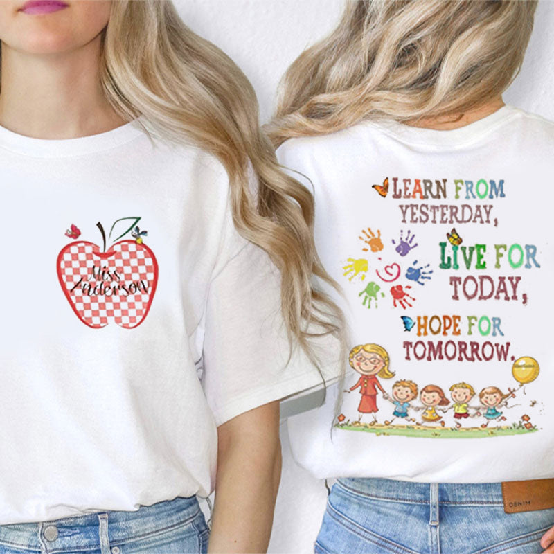 Personalized Teacher's Name Learn Live Hope Teacher Two Sided T-Shirt 2MAT88