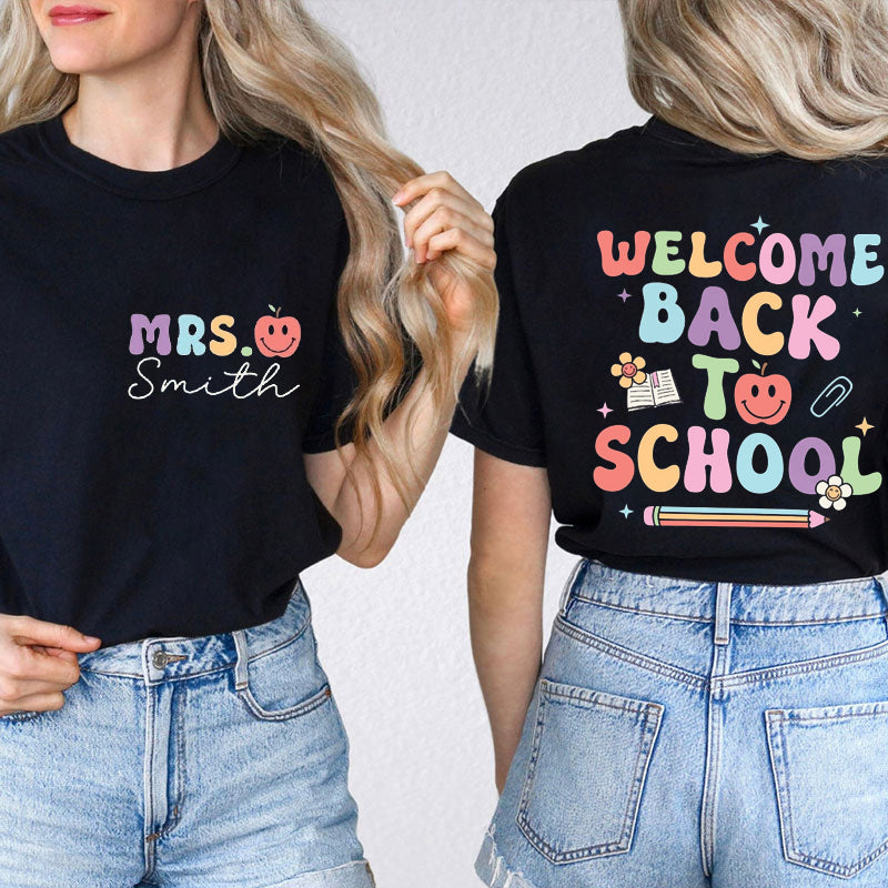 Personalized Back To School First Day Of School Teacher Two Sided T-Shirt 2MAT88