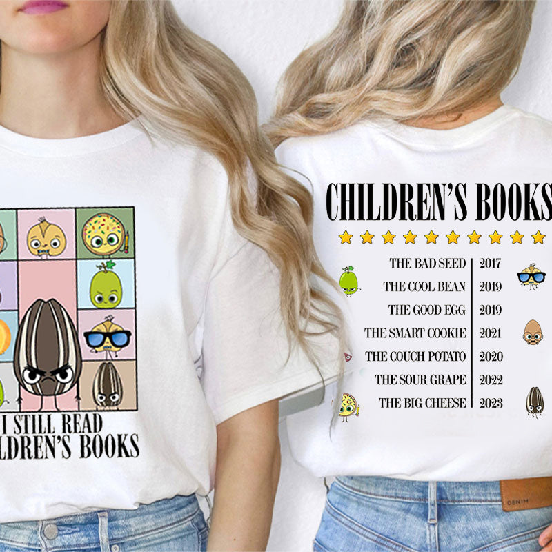 I Still Read Children's Books Cartoon Icons Teacher Two Sided T-Shirt 2MAT88