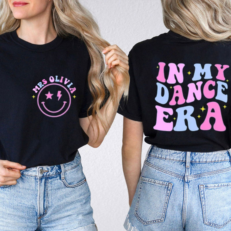 Personalized In My Dance Era Teacher Two Sided T-Shirt 2MAT88