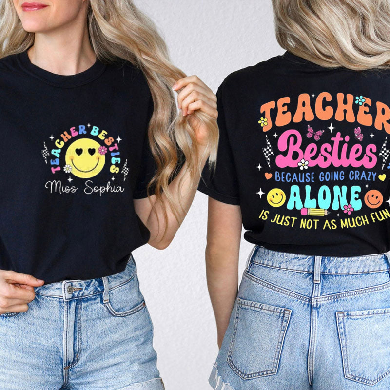 Personalized Smiley Face Teacher Bestie Teacher Two Sided T-Shirt 2MAT88