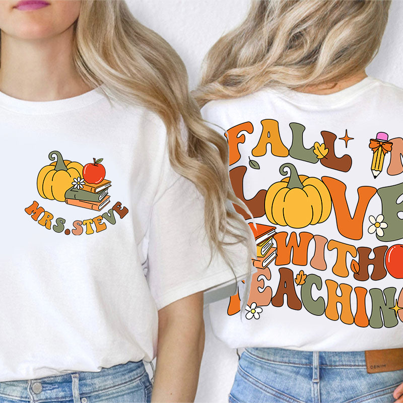 Personalized Name Fall In Love With Teacher Teacher Two Sided T-Shirt 2MAT88