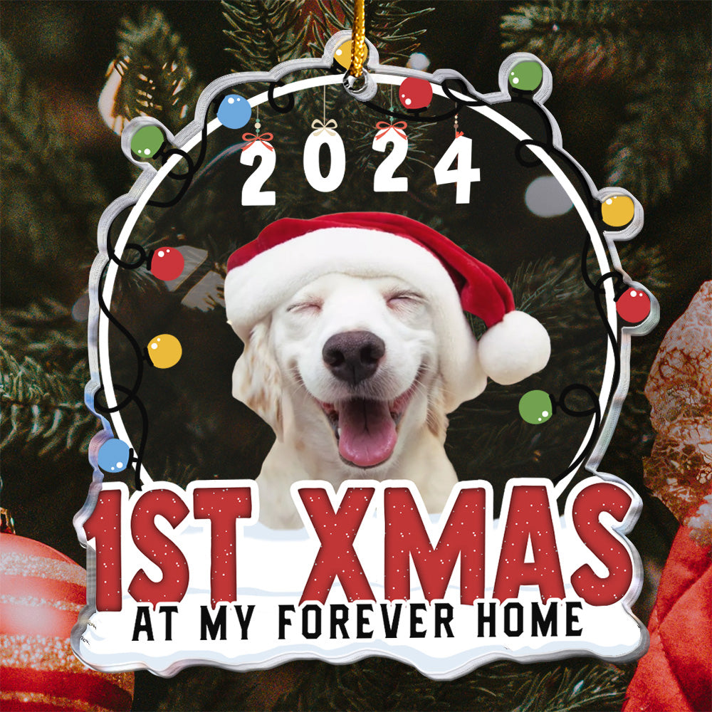 1st Xmas At My Forever Home - Personalized Acrylic Photo Ornament ORN0810