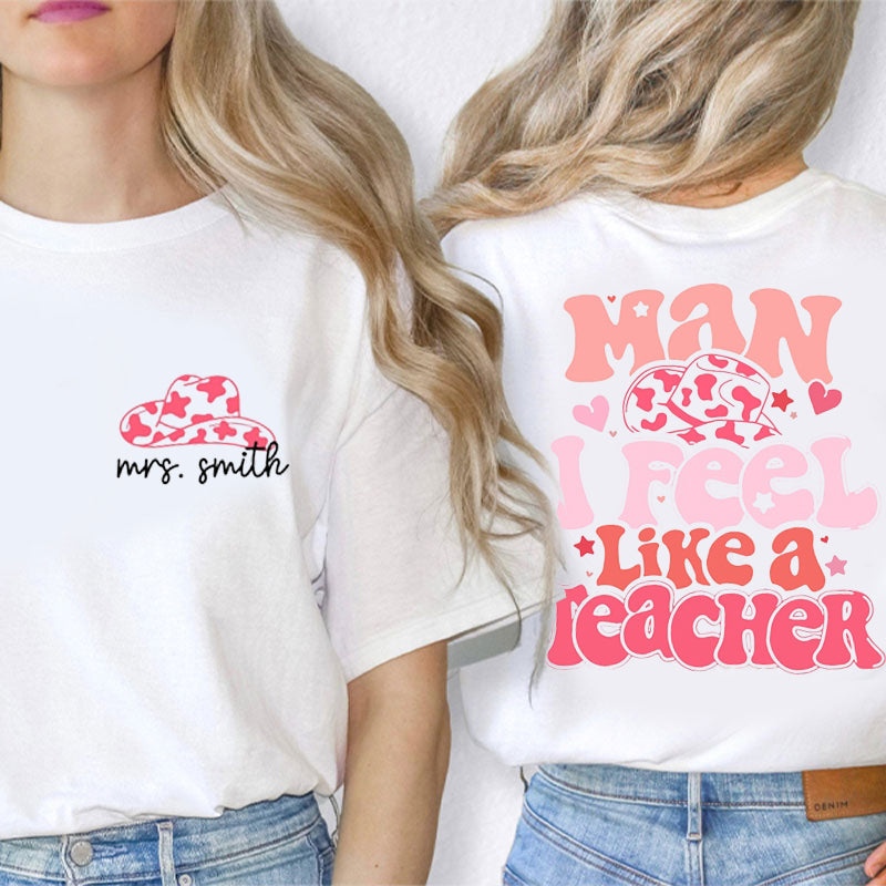 Personalized Teacher's Name Pink Hat Teacher Two Sided T-Shirt 2MAT88