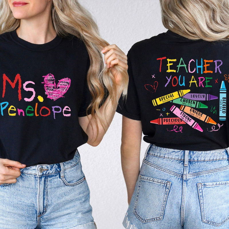 Personalized Crayon Writing Teacher You Are Teacher Two Sided T-Shirt 2MAT88