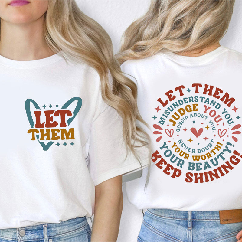 The World Is A Better Place With You In It Lots Of Love Teacher Two Sided T-Shirt 2MAT68