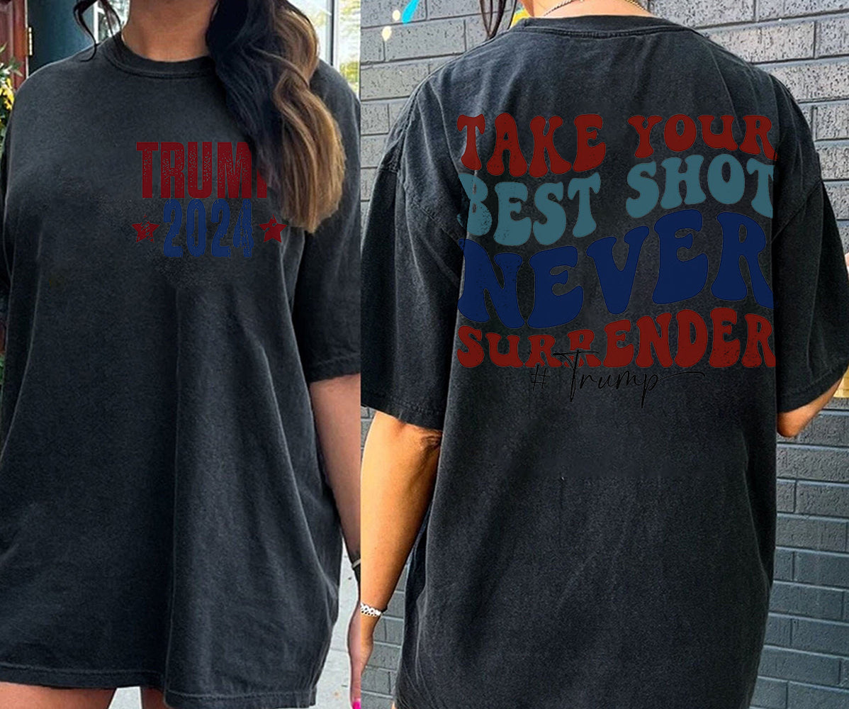 2 Sides Trump 2024 Shirt, Trump Shot Shirt, Trump Pennsylvania Rally, Republican Gifts, President Trump,TD15J4 MAGA Shirt, Political Shirt