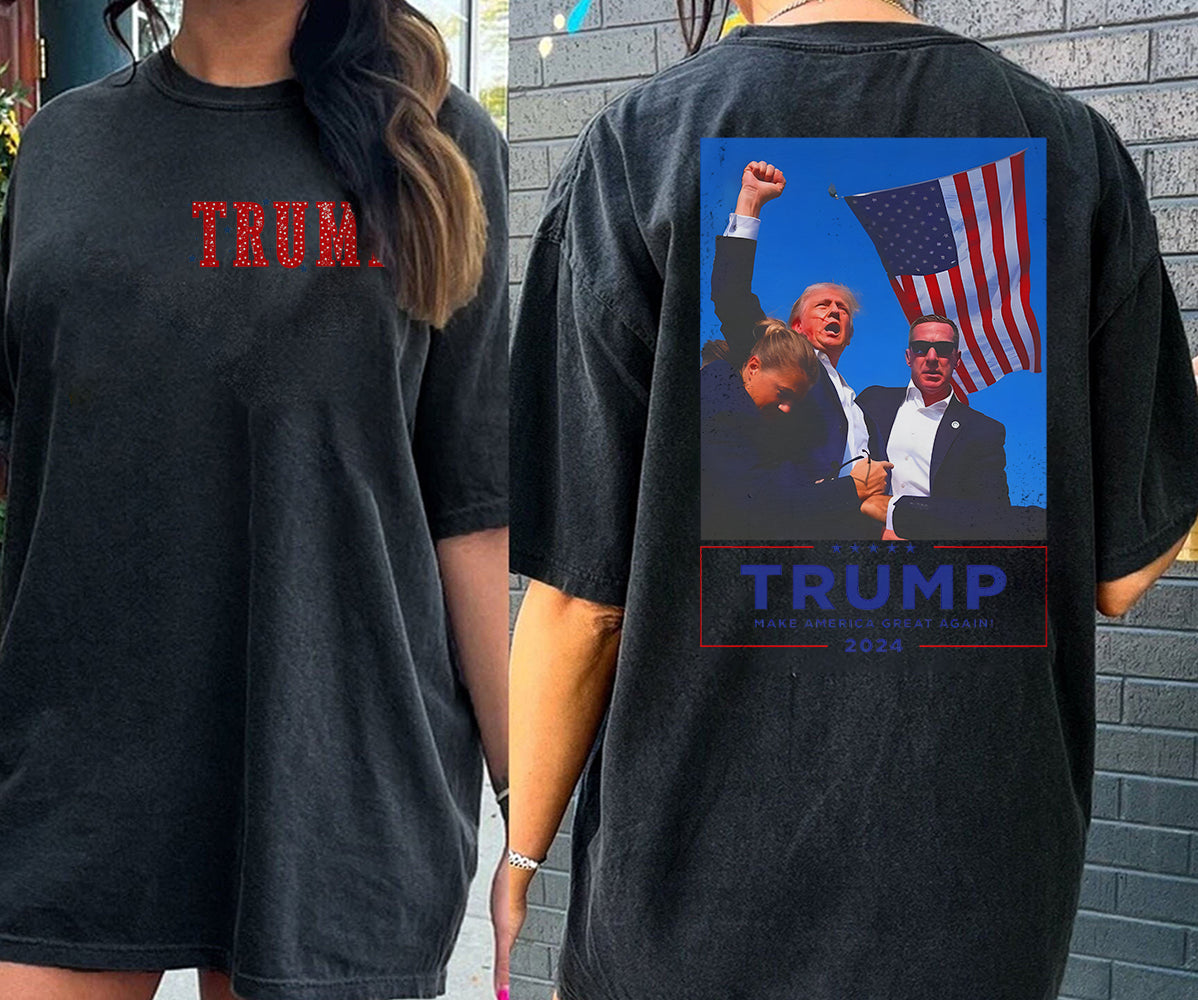 2 Sides Trump 2024 Shirt, Trump Shot Shirt, Trump Pennsylvania Rally, Republican Gifts, President Trump,TD15J8 MAGA Shirt, Political Shirt