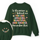 Remember That You Matter Teacher Two Sided Sweatshirt 2MAT88