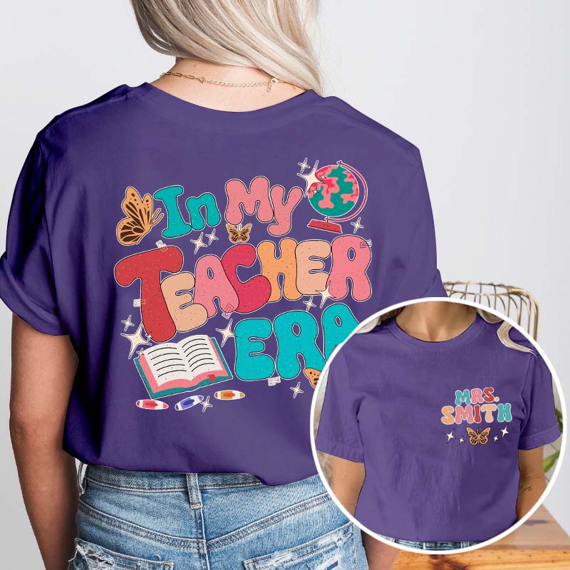 Personalized Name In My Teacher Era Teacher Two Sided T-Shirt 1 2MAT88