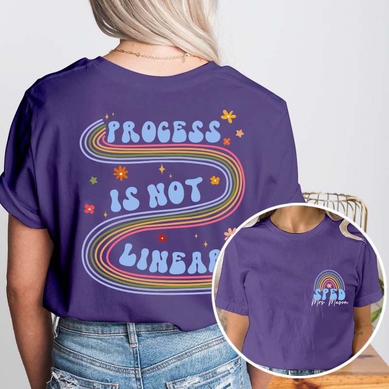 Personalized Process Is Not Linear Teacher Two Sided T-Shirt 2MAT88