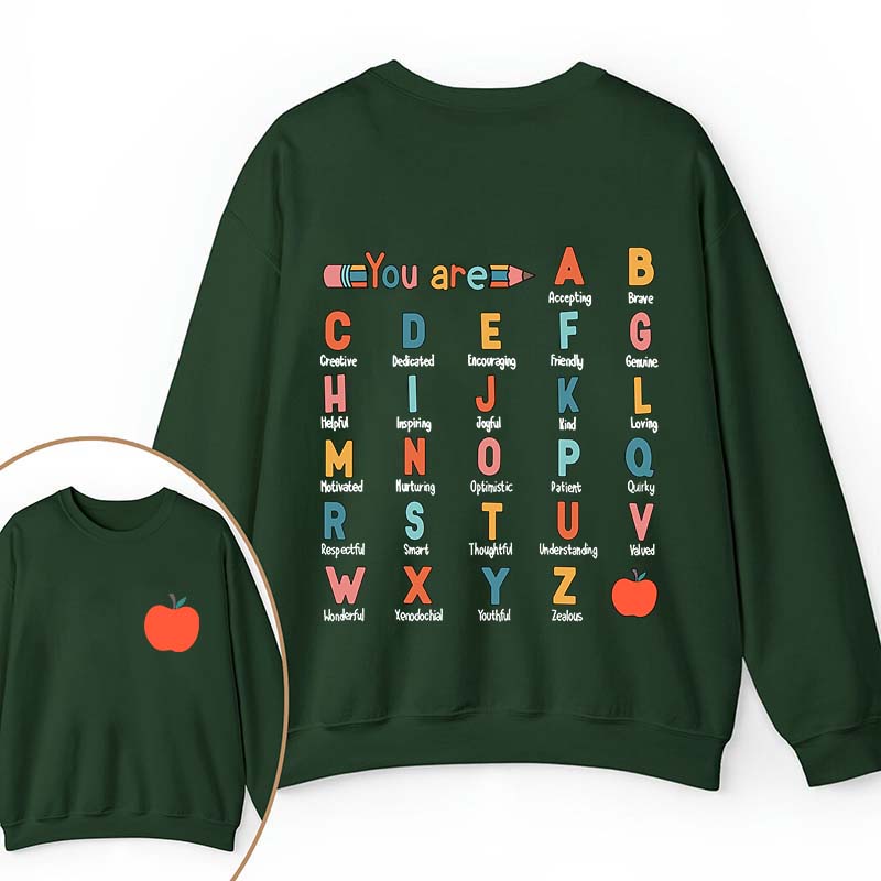 You Are Brave Kind Loving Smart Teacher Two Sided Sweatshirt 2MAT88