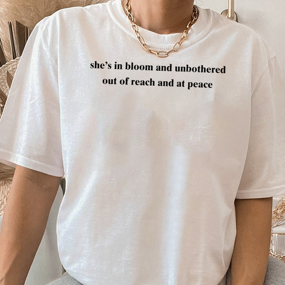 She's in Bloom and Unbothered Out of Reach and At Peace Shirt, She is in Bloom and Unbothered Mantra T-Shirt, Jennifer Lopez Tee JJJ