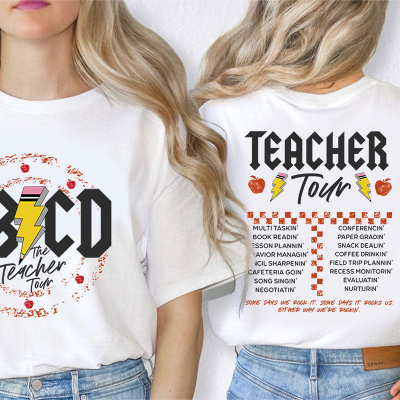 ABCD The Teacher Tour Teacher Two Sided T-Shirt 2MAT88