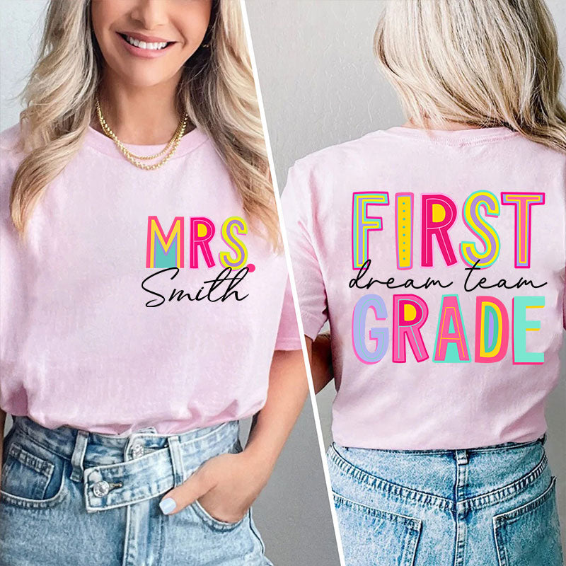 Personalized Teacher's Name And Grade Colorful Letter Design Teacher Two Sided T-Shirt 2MAT88
