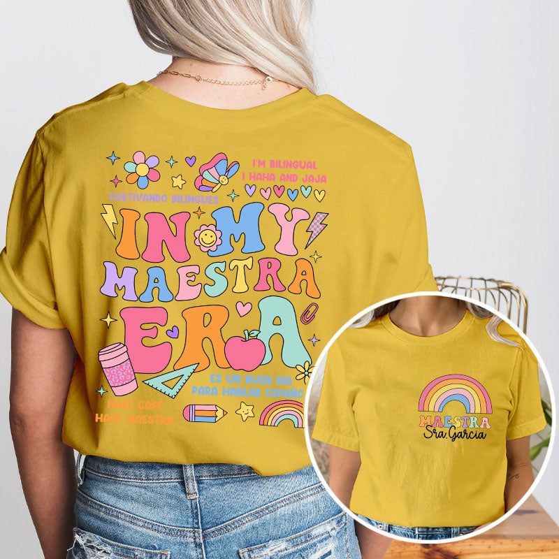 Personalized In My Maestra Era Spanish Teacher Two Sided T-Shirt 2MAT88
