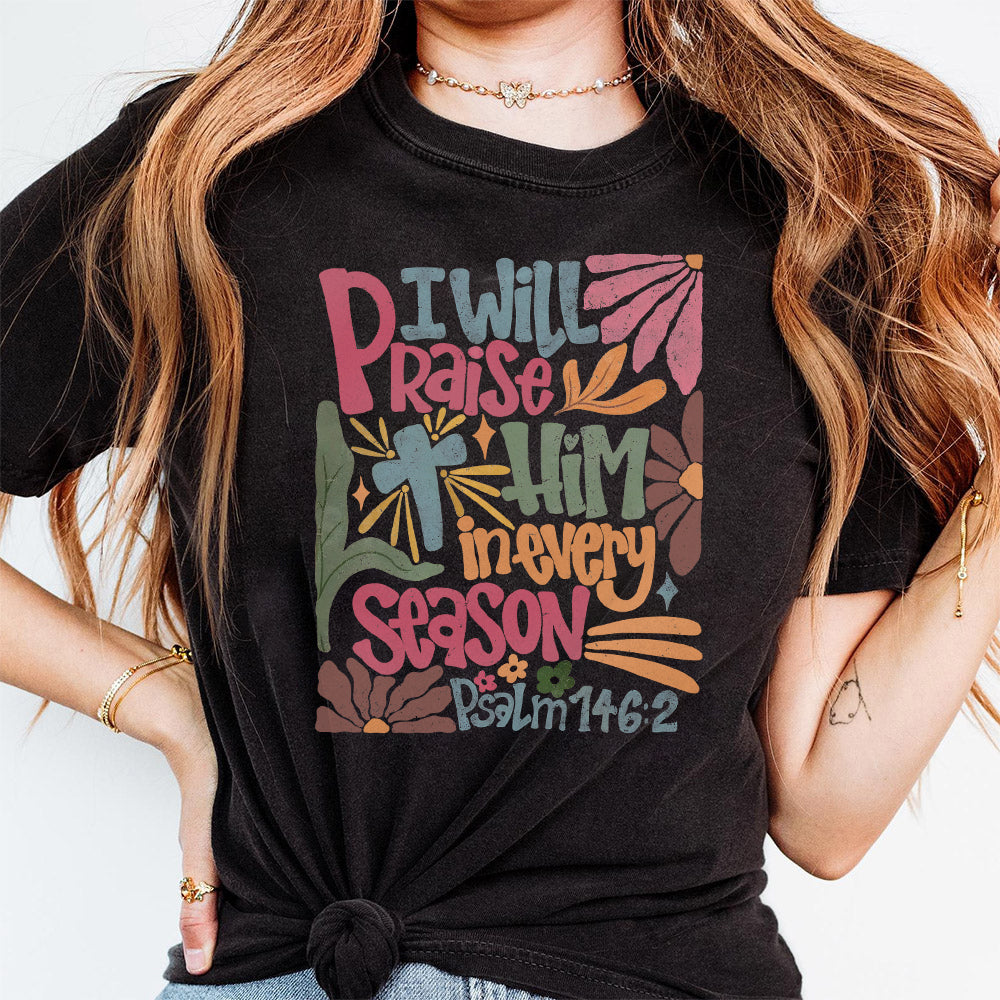 I will praise him in every season Png, Thanksgiving Png, Retro Fall Religious Png, Thankful Bible Verse Png, Christian Png Png Sublimation PNG0710 08 NPN