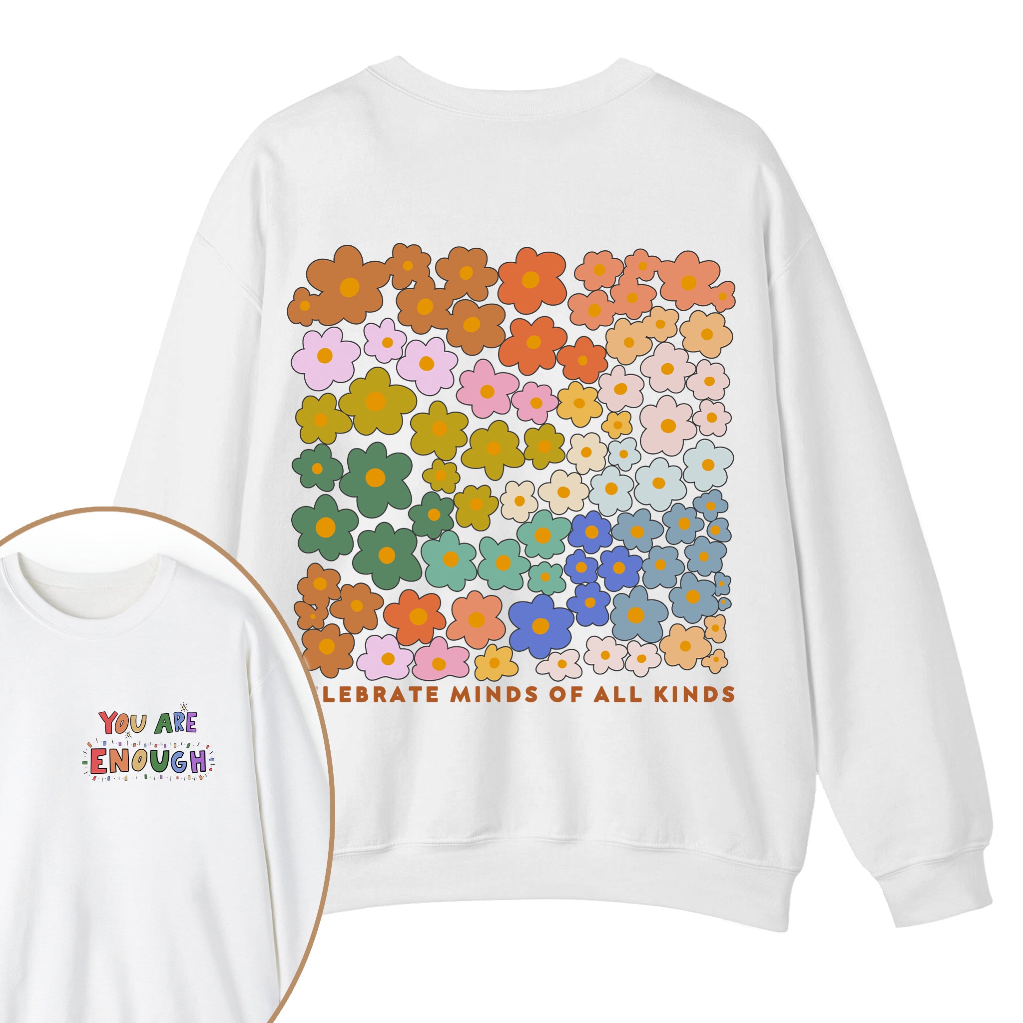 You Are Enough Teacher Two Sided Sweatshirt 1 2MAT88