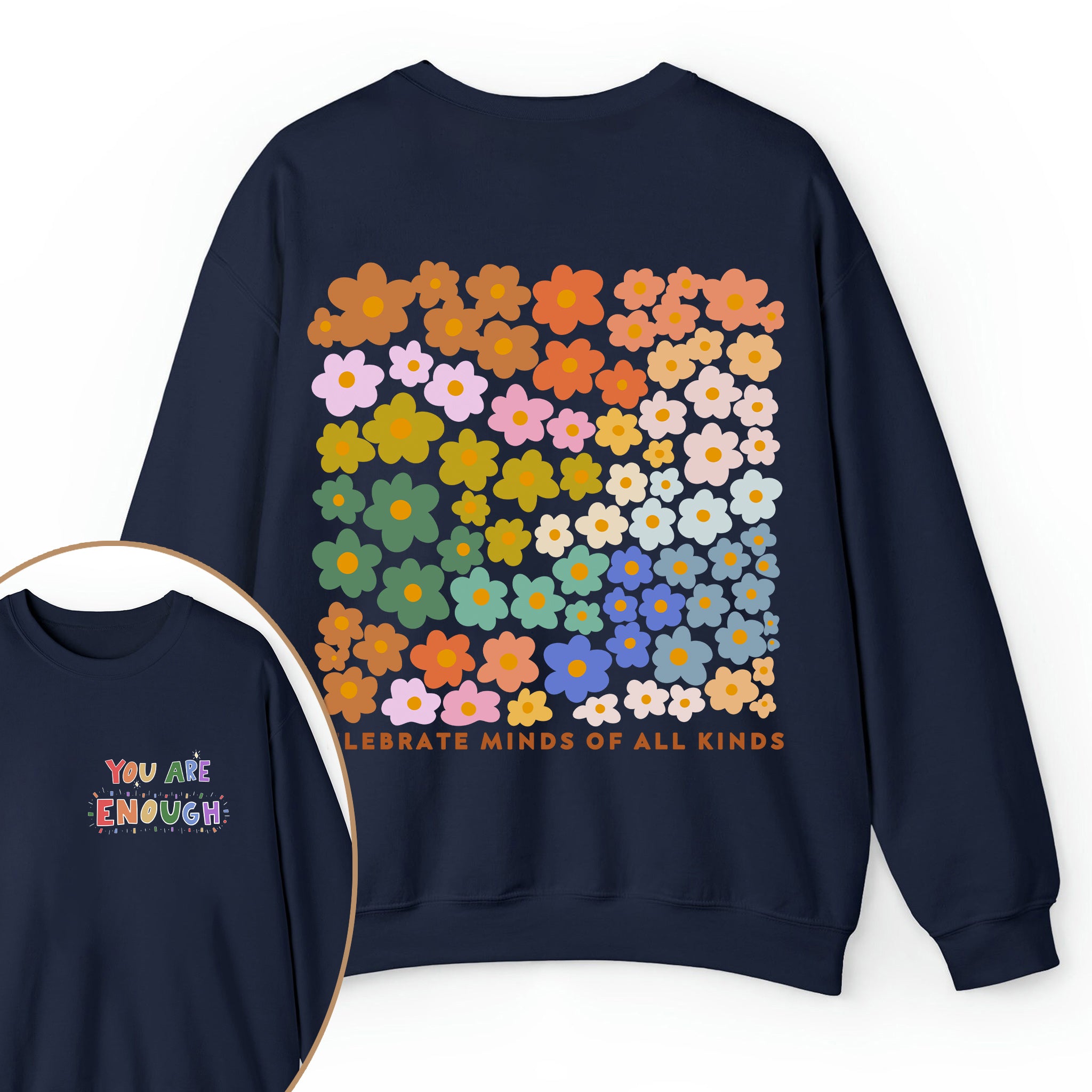 You Are Enough Teacher Two Sided Sweatshirt 1 2MAT88