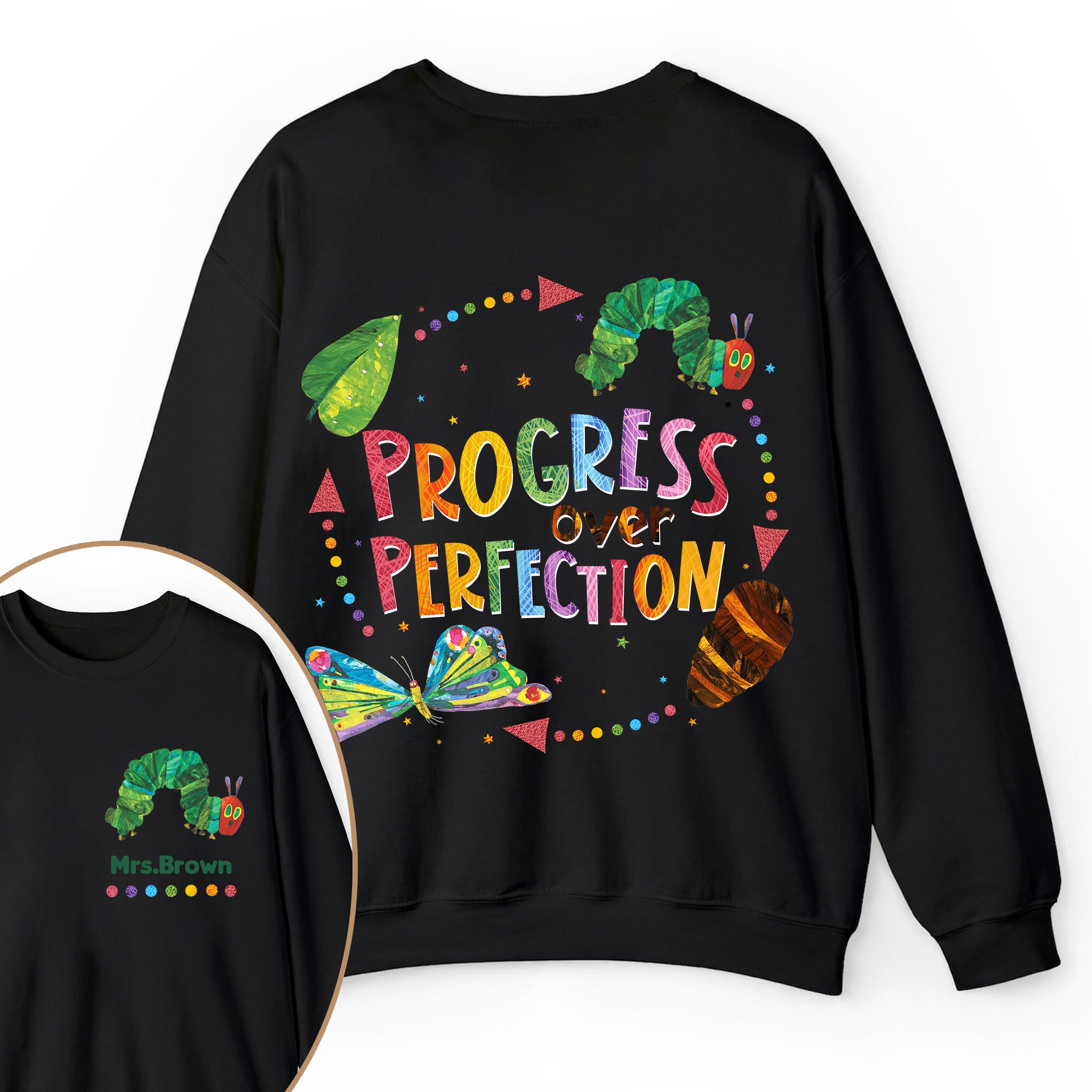 Personalized Name Progress Over Perfection Teacher Two Sided Sweatshirt 2MAT88