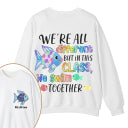 Personalized We're All Different but In This Class We Swim Together Teacher Two Sided Sweatshirt 2MAT88