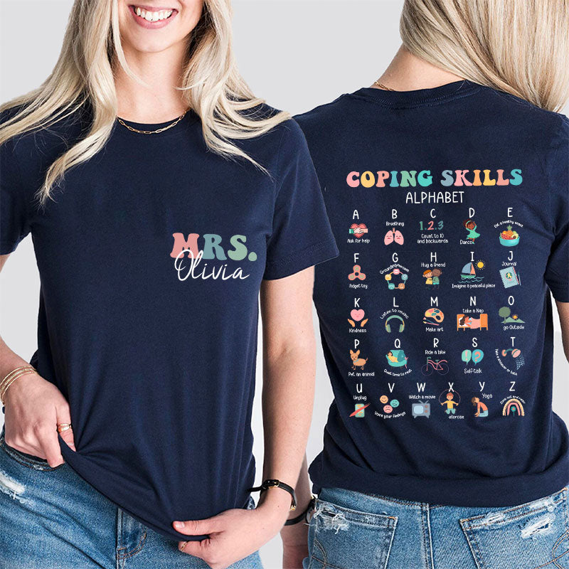 Personalized Name Coping Skills Alphabet Teacher Two Sided T-Shirt 2MAT88